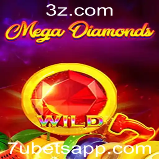 Descubra o Fascinante Mundo de MegaDiamond: O Jogo de Apostas 7u bet